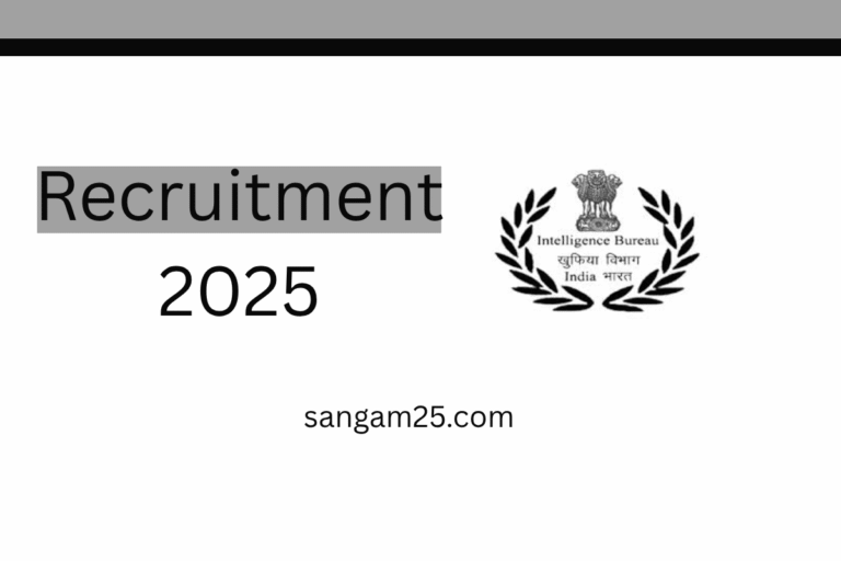 IB ACIO II/ Tech Recruitment 2025