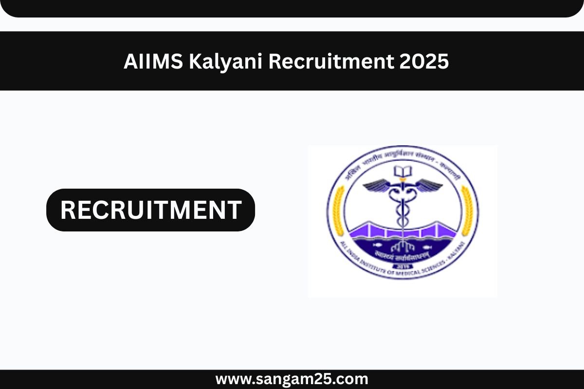 AIIMS Kalyani Recruitment 2025