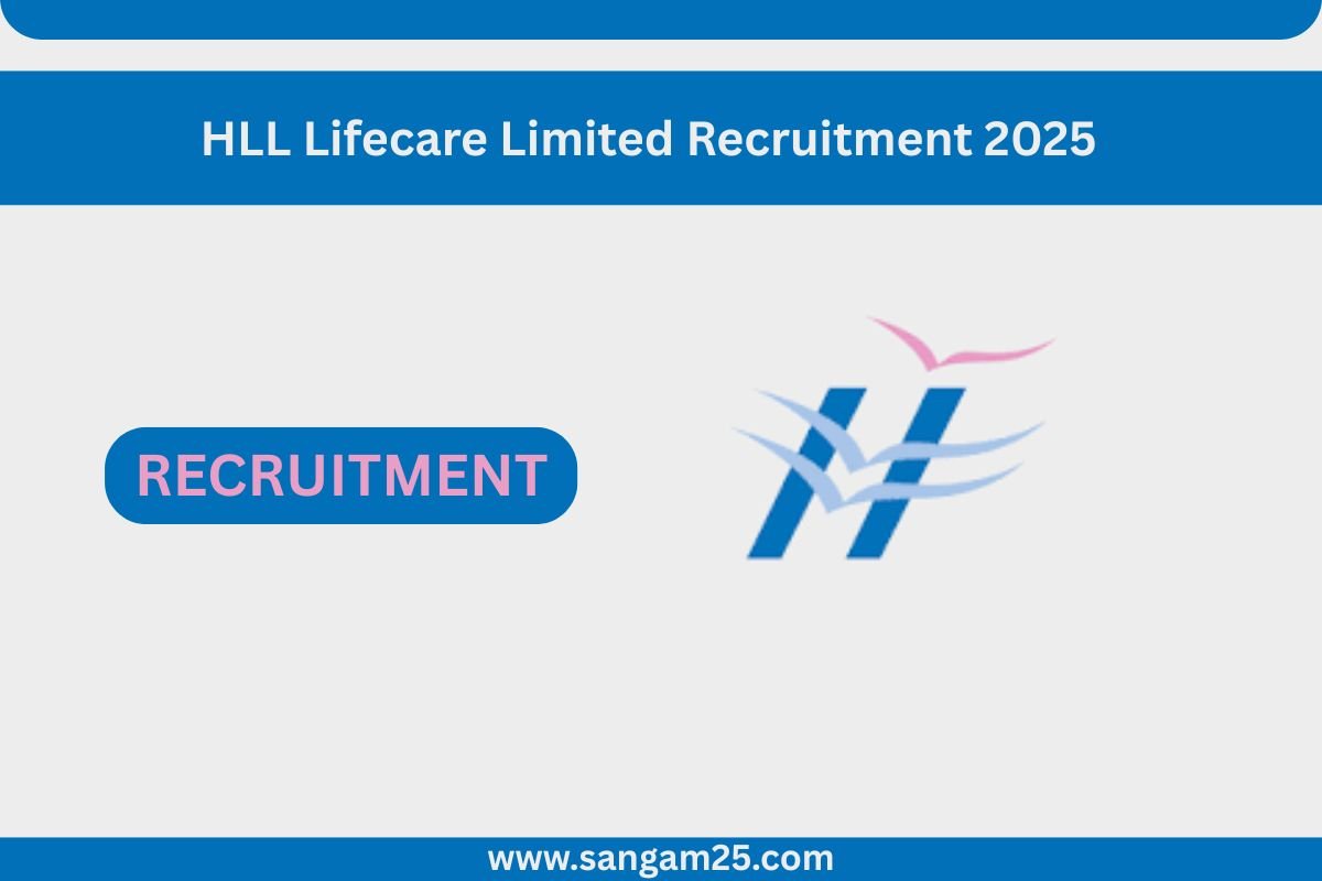 HLL Lifecare Limited Recruitment 2025